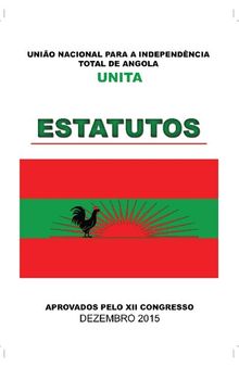 União Nacional para a Independência Total de Angola. UNITA. Estatutos
