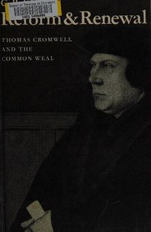 Reform & Renewal: Thomas Cromwell and the Common Weal