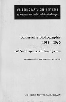 Schlesische Bibliographie 1958-1960 mit Nachträgen aus früheren Jahren