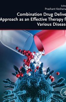 Combination Drug Delivery Approach as an Effective Therapy for Various Diseases