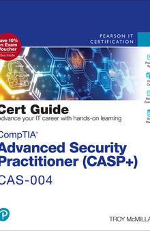 CompTIA® Advanced Security Practitioner (CASP+) CAS-004 Cert Guide