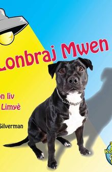 Lonbraj Mwen: Yon Liv sou Limyè