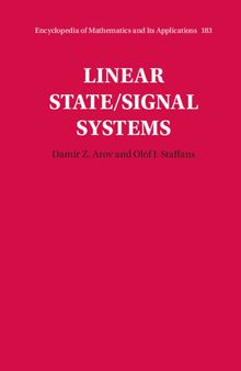 Linear State/Signal Systems (Encyclopedia of Mathematics and its Applications, Series Number 183)