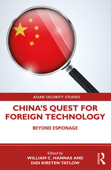 China's Quest for Foreign Technology: Beyond Espionage