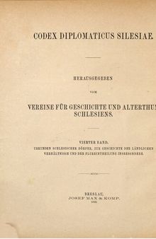 Urkunden schlesischer Dörfer, zur Geschichte der ländlichen Verhältnisse und der Flureinteilung insbesondere