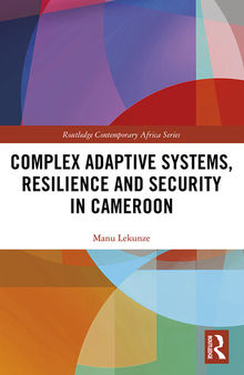 Complex Adaptive Systems, Resilience and Security in Cameroon