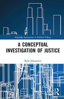 A Conceptual Investigation of Justice