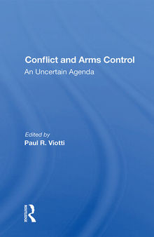Conflict and Arms Control: An Uncertain Agenda