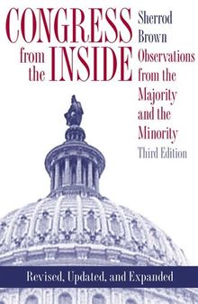 Congress From the Inside: Observations From the Majority and the Minority