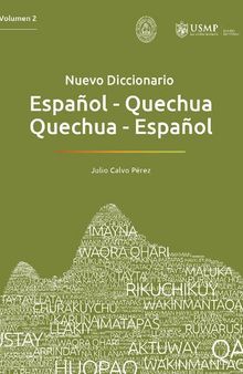 Nuevo diccionario español-quechua, quechua-español
