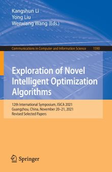 Exploration of Novel Intelligent Optimization Algorithms: 12th International Symposium, ISICA 2021, Guangzhou, China, November 20–21, 2021, Revised Selected Papers