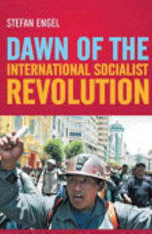Dawn of the International Socialist Revolution