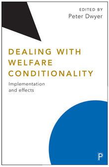 Dealing With Welfare Conditionality: Implementation and Effects