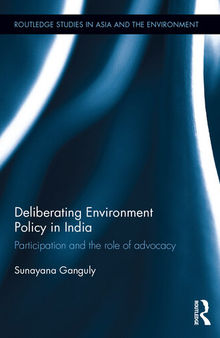 Deliberating Environmental Policy in India: Participation and the Role of Advocacy