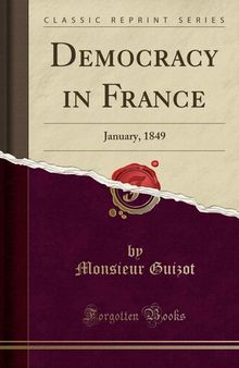 Democracy in France : January, 1849