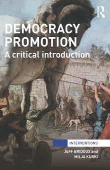 Democracy Promotion: A Critical Introduction