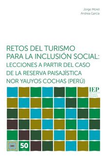 Retos del turismo para la inclusión social: lecciones a partir del caso de la reserva paisajística nor Yauyos cochas (Lima, Perú)