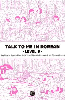 Talk to Me in Korean: Level 9