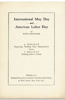 International May Day and American Labor Day: A Holiday Expressing Working Class Emancipation Versus a Holiday Exalting Labor's Chains