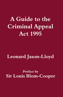A Guide to the Criminal Appeal ACT 1995