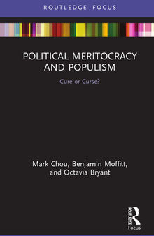 Political Meritocracy and Populism: Cure or Curse?