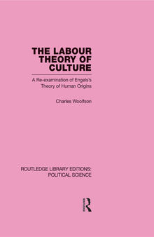 Labour Theory of Culture Routledge Library Editions: Political Science Volume 42
