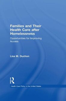 Families and Their Health Care After Homelessness: Opportunities for Improving Access