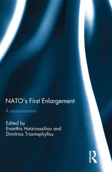 NATO's First Enlargement: A Reassessment