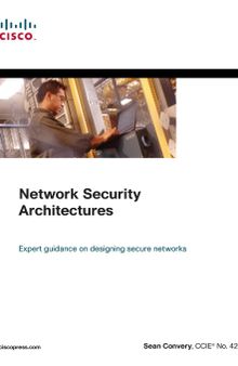 Network Security Architectures (Networking Technology)
