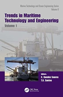 Trends in Maritime Technology and Engineering Volume 1: Proceedings of the 6th International Conference on Maritime Technology and Engineering ... in Marine Technology and Ocean Engineering)