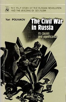 The Civil War in Russia: its causes and significance