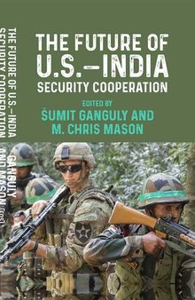 The Future of U.S.-India Security Cooperation