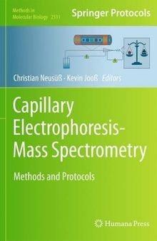 Capillary Electrophoresis-Mass Spectrometry: Methods and Protocols (Methods in Molecular Biology, 2531)