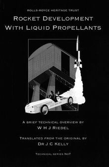 Rocket Development with Liquid Propellants: From the Early Days with Max Valier to the A4 (V2) Long-range Rocket