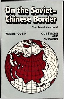 On the Soviet-Chinese border: questions and answers