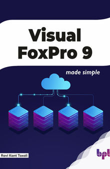 Visual FoxPro 9: Made Simple
