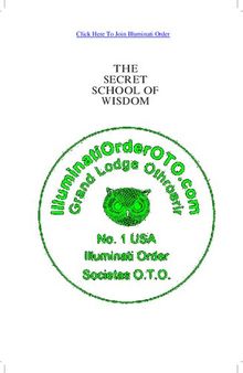 The Secret School of Wisdom: The Authentic Ritual and Doctrines of the Illuminati