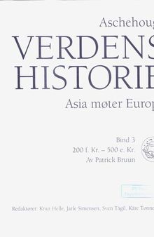 Asia møter Europa : 200 f. Kr-500 e. Kr
