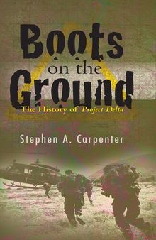 Boots on the Ground: The history of Project Delta