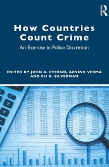 How Countries Count Crime: An Exercise in Police Discretion