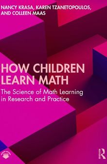 How Children Learn Math: The Science of Math Learning in Research and Practice