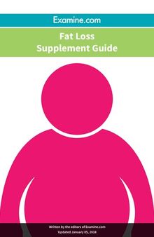 Examine.com Supplement Guides - Fat Loss