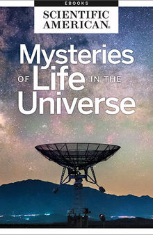 Mysteries of Life in the Universe
