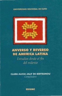 Anverso y reverso de América Latina. Estudios desde el fin del milenio