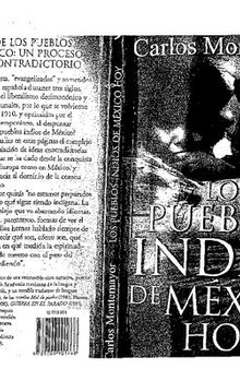 Los pueblos indios de México hoy. La identidad de los pueblos indios de México: un proceso inacabado y contradictorio