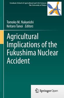 Agricultural Implications of the Fukushima Nuclear Accident
