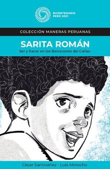 Sarita Román. Ser y hacer en los Barracones del Callao (Lima)