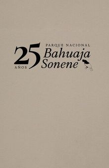 25 años del parque nacional Bahuaja Sonene (Tambopata, Madre de Dios)