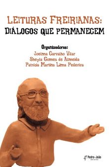 Leituras freirianas: diálogos que permanecem