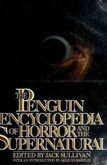 The Penguin Encyclopedia of Horror and the Supernatural
